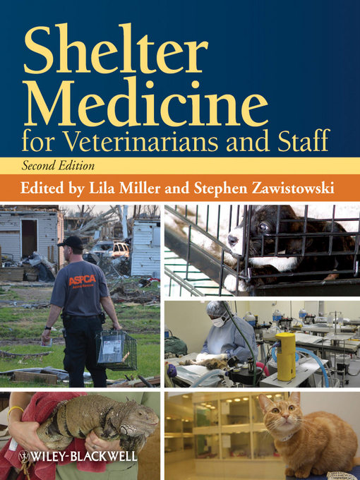 Title details for Shelter Medicine for Veterinarians and Staff by Lila Miller - Wait list
